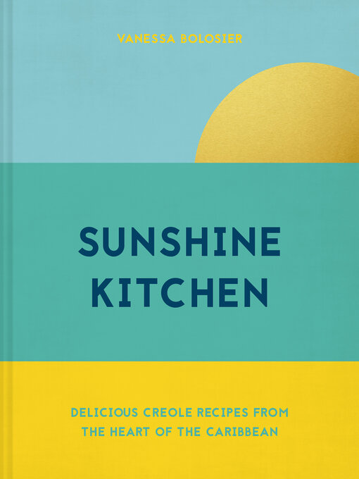 Title details for Sunshine Kitchen by Vanessa Bolosier - Available